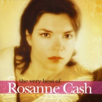 Rosanne Cash - The Very Best Of Rosanne Cash